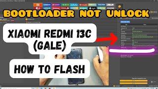 Xiaomi redmi 13c (gale) how to flash ENG ROM without unlock bootloader