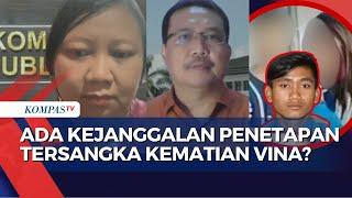 Kata Komnasham dan Pakar Soal Kejanggalan Penetapan para Tersangka di Kasus Vina dan Eky Cirebon