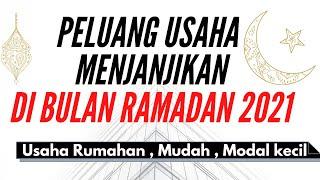 Peluang Usaha Bisnis Online Menjanjikan Di Bulan Ramadan 2021