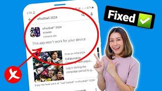 Fix this app won't work for your device in play store | This app won't work for your device