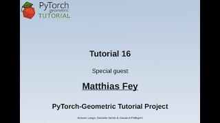 Pytorch Geometric tutorial: Special Guest: Matthias Fey