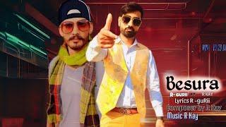 Besura - new punjabi song mp3 download । R guRii ft R kay ।। New Punjabi song 2024 #besura #punjabi