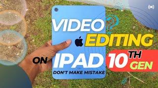 Ipad 10th Gen For Video Editing on Inshot | Is A14 Bionic good enough?