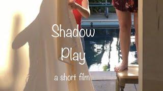 Shadow Play, a short film by jon enos