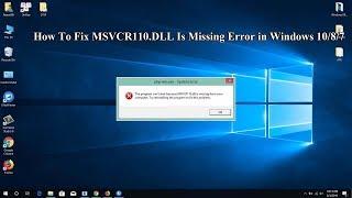 How To Fix MSVCR110.dll is missing error in Windows 10/8/7