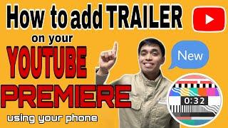 HOW TO ADD A TRAILER TO YOUR YOUTUBE PREMIERE || YOUTUBE TUTORIAL || 2021
