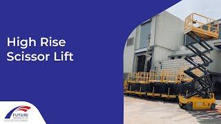 High Rise Scissor Lift | Pointing control of lifting up and down