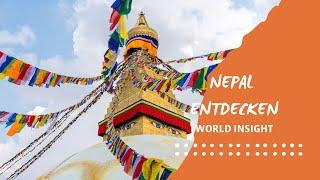 NEPAL ENTDECKEN MIT // WORLD INSIGHT