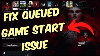 How To Fix Diablo IV Queued For Game Start Game Pending - PS4/PS5