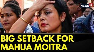 Cash For Query Scam: Big Setback For Mahua Moitra From Delhi High Court | English News | News18