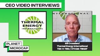 Thermal Energy International Discusses Project Pipeline, Value Proposition and Value Catalysts