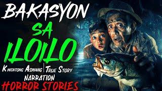 BAKASYON SA ILOILO | Kwentong Aswang | True Story