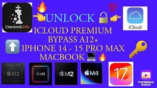 NEW CHECKM8 ICLOUD BYPASS IPHONE 14-15 PRO MAX A12+ CELLULAR IPADS M1-M4 IOS 17.6 WINDOWS & MAC  