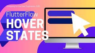 How to create hover states in FlutterFlow - Web Navigation