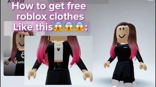 How to get free Roblox clothes/t-shirt!!!