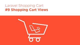 Laravel 5.2 PHP - Build a Shopping Cart - #9 Cart Views