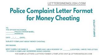 Police Complaint Letter Format For Money Cheating - Money Cheating Sample Complaint Letter to Police