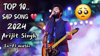 Heart Broken  |@Official_ArijitSingh | Lo-Fi music   | TOP 10 SAD SONG | Hamari Adhuri Kahani