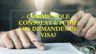 Voici comment le consulat étudie vos demandes de visa | Procédure et Secrets et analyses