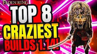 Elden Ring: TOP 8 Craziest and Most Fun Builds 1.14!