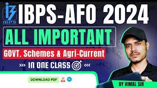 All Important Govt Schemes In One Video | For IBPS AFO(Mains) 2024 By Vimal Sir @agroacademylive