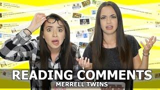 READING COMMENTS - MERRELL TWINS