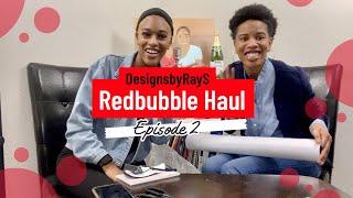 Redbubble Haul Ep 2 #redbubble #artist #graphicdesigner #merch #support #blackartist #katy #smallbiz