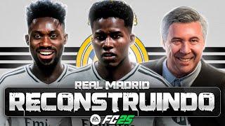 RECONSTRUINDO O REAL MADRID! FC25 | Modo Carreira