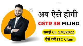 Correct Method to File GSTR 3B New GST Circular 170/02/2022 ft @skillvivekawasthi