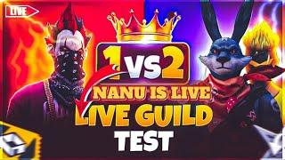 NL ESPORTS LIVE GUILD TEST  / NANU IS  LIVE #freefirelive #freefire #nanulive01