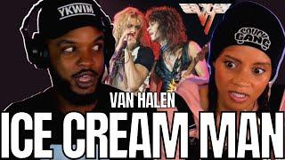  VAN HALEN "ICE CREAM MAN" REACTION