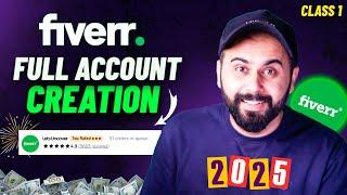 How To Create Account on Fiverr 2025 | Class 1 | Earn Money on Fiverr in 2025