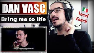 DAN VASC "Bring Me To Life" // REACTION & ANALYSIS by Vocal Coach