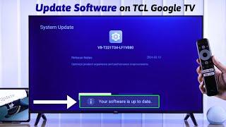 How to Update Your TCL Google TV! [System Software Firmware Update]