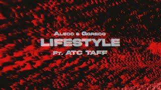 Alecc & Ggreco X ATC Taff // LIFESTYLE (Visual)