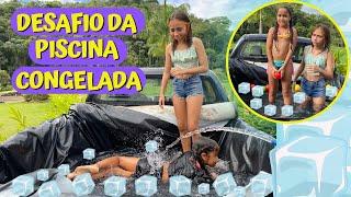 DESAFIO DA PISCINA CONGELADA, MUITO GELO COM ELAS   PISICNA DE GELO NA CAMINHONETE