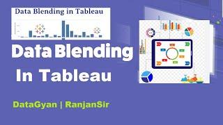 Data Blending in Tableau  With Examples | DataGyan | RanjanSir