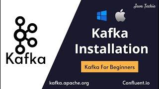 Apache Kafka® Installation On Windows & Mac | Confluent Kafka | Offset Explorer | JavaTechie