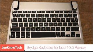 Brydge Keyboard Ipad Pro 10.5 Review