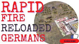 Rapid Fire Reloaded Late War Germans