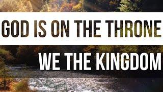 We The Kingdom - God Is On The Throne