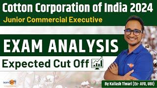 Cotton Corporation of India Exam Analysis 2024 | CCI Exam Analysis 2024 | CCI 2024 | By Kailash Sir