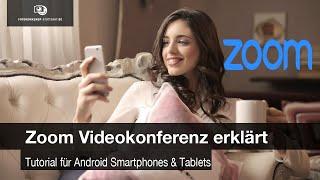 Zoom auf Android Smartphones und Tablets Anleitung für Einsteiger