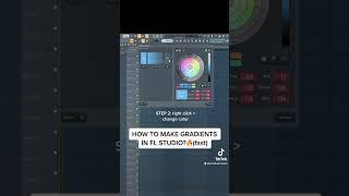  How to make Gradients in FL STUDIO ? (fast) ProducerQuickTip #2