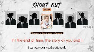 [THAISUB] ENHYPEN (엔하이픈) - SHOUT OUT #TUINUISUB