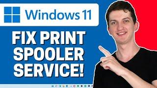 How To FIX Print Spooler Service Is Not Running In Windows 11