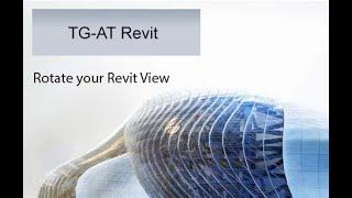 How to Rotate a Revit View