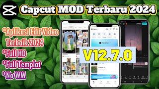 Capcut MOD Terbaru 2024 V12.4.0 || Aplikasi Edit Video Terbaik 2024 || CAPCUT MOD V12.4.0