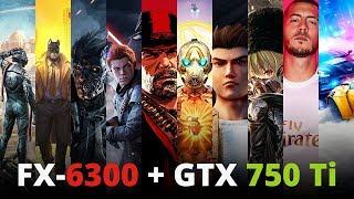 Fall 2019: FX-6300 + GTX 750 Ti in 18 games