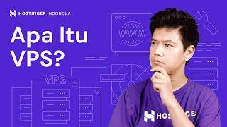 Apa itu VPS? Pengertian dan Fungsinya